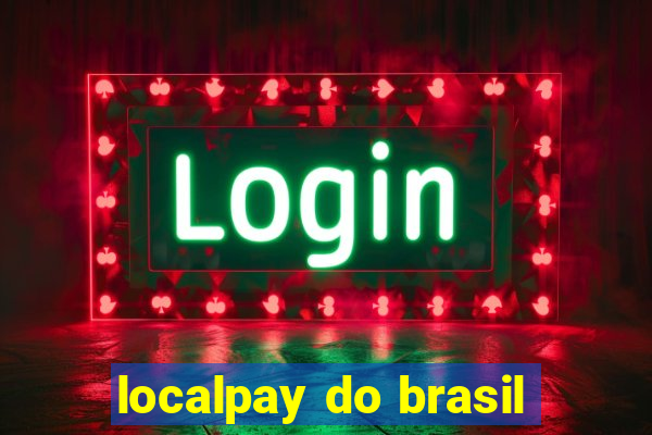 localpay do brasil